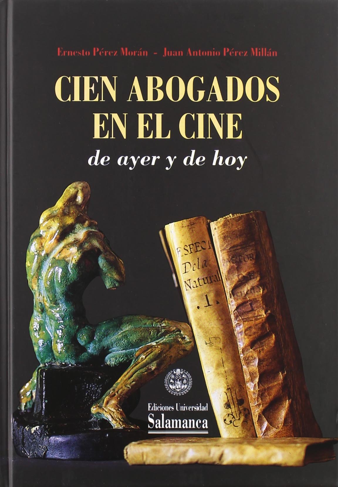CIEN ABOGADOS EN EL CINE DE AYER Y DE HOY Learning & Reference