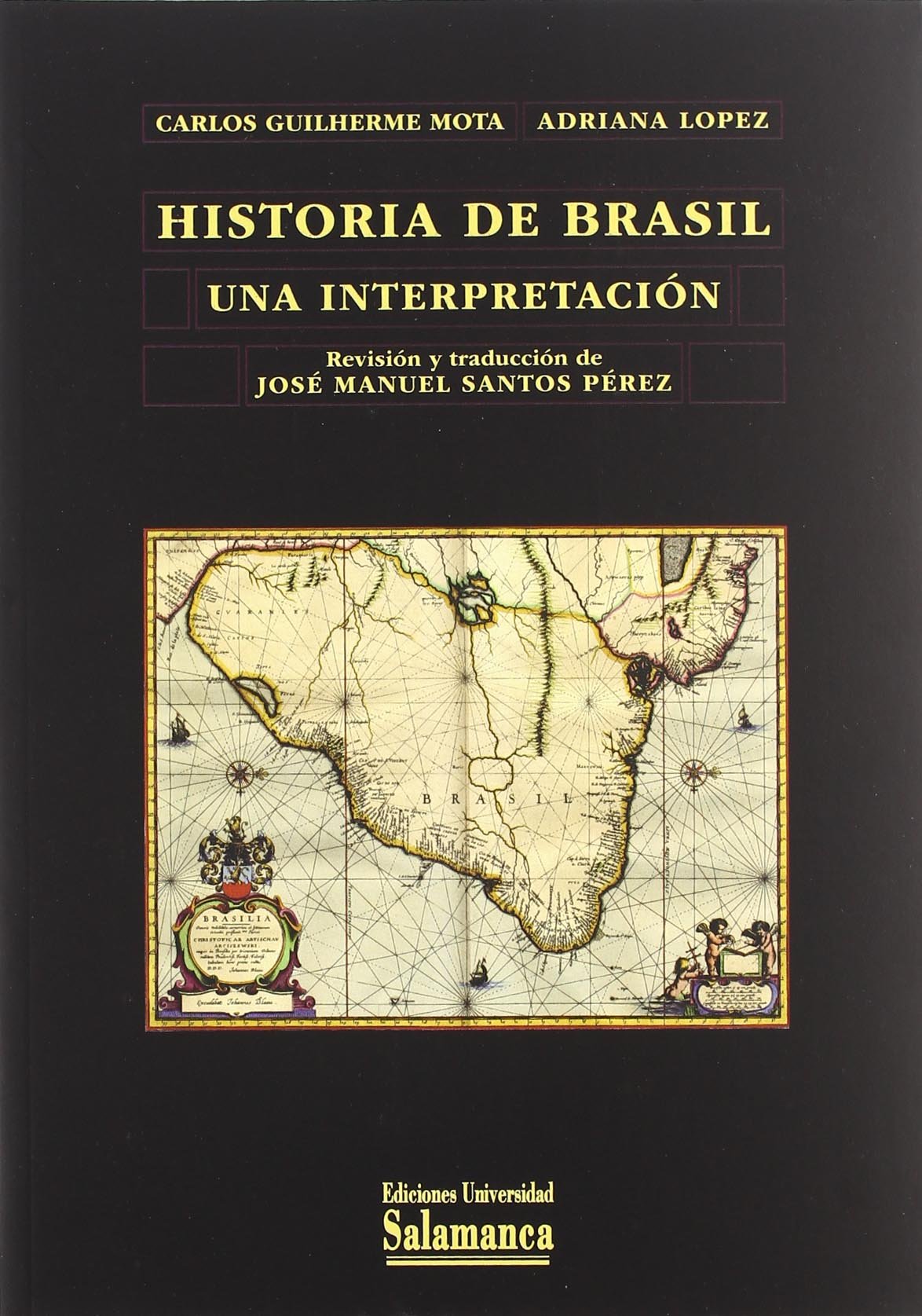 Historia de Brasil : una interpretación (Biblioteca de América, Band 41) Learning & Reference