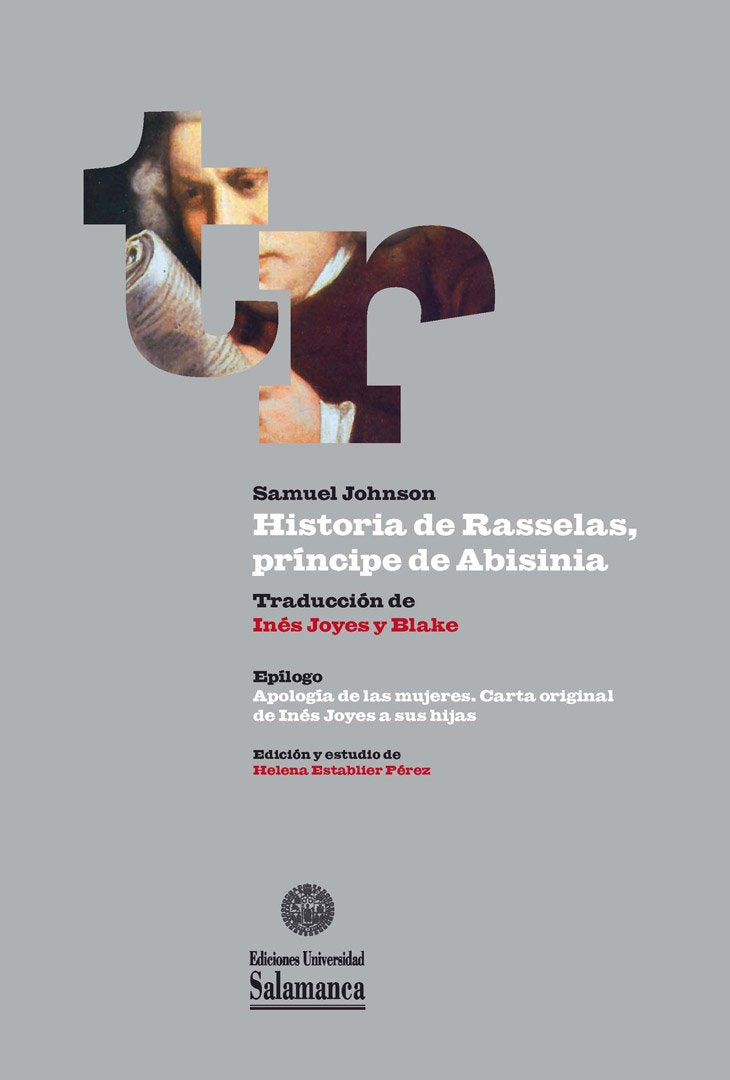 Historia de Rasselas, príncipe de Abisinia (Textos ecuperados, Band 26) Learning & Reference
