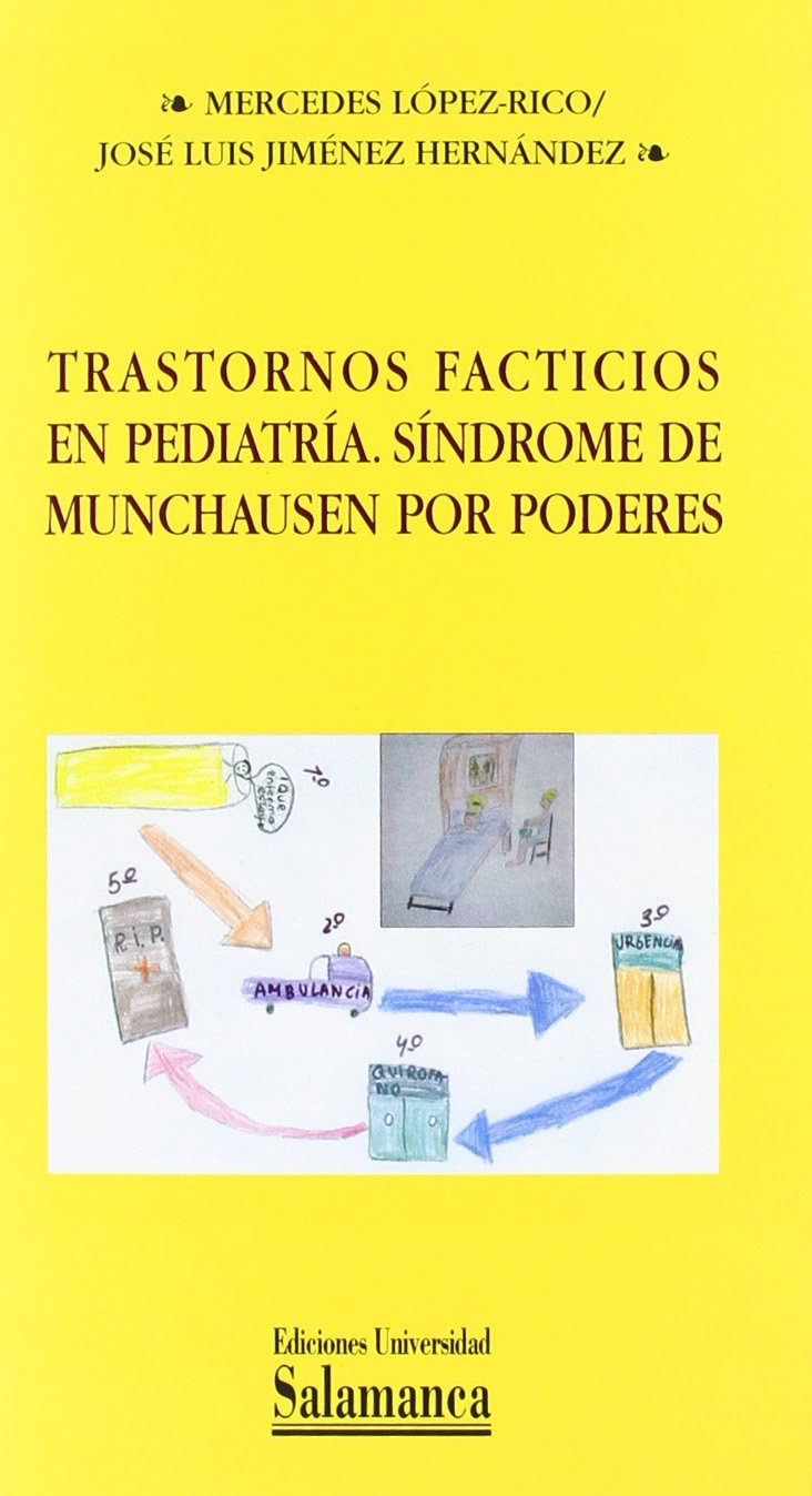 Trastornos facticios en pediatría : síndrome de Munchausen por poderes book