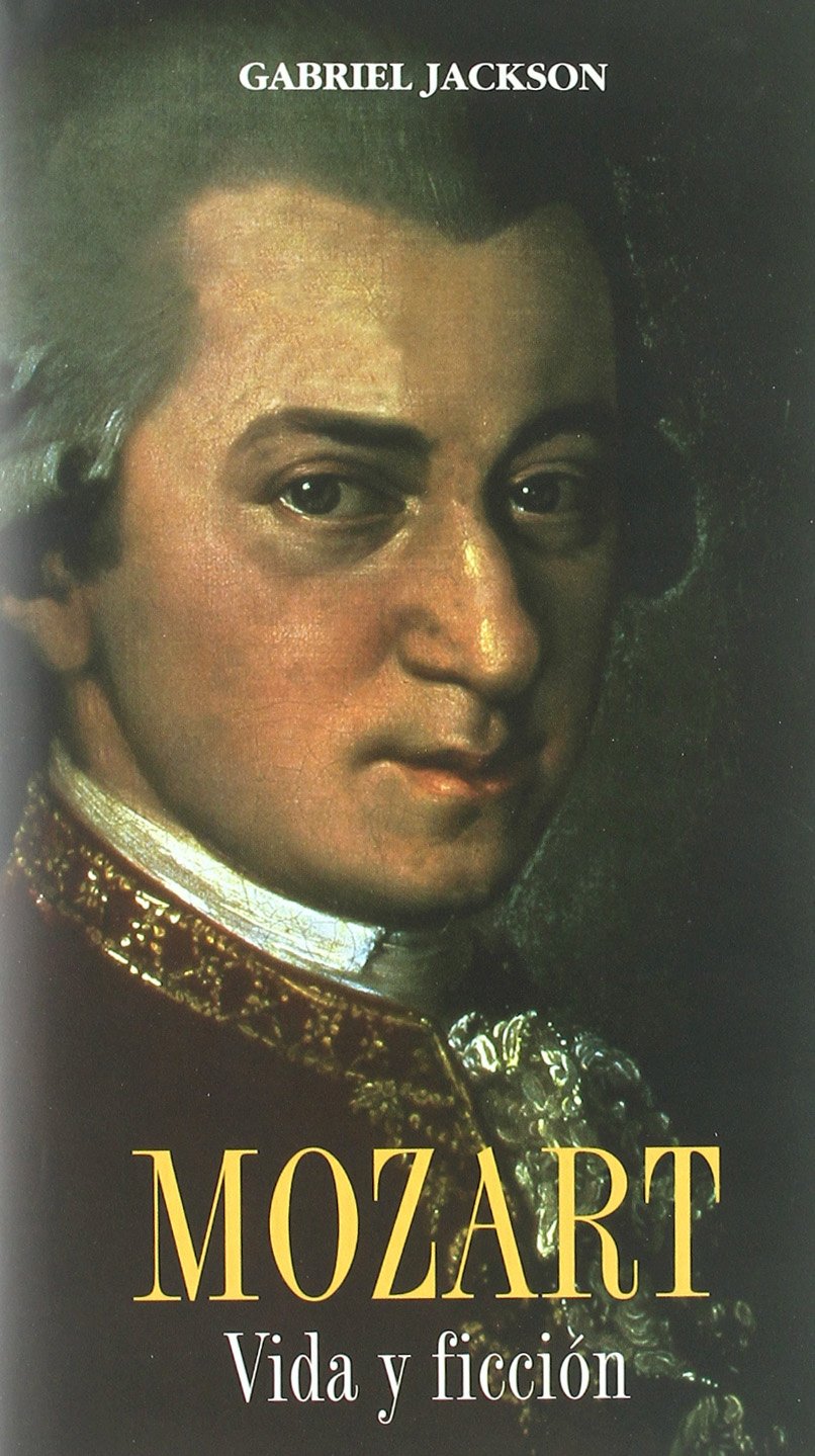 Mozart, Vida y Ficcion book