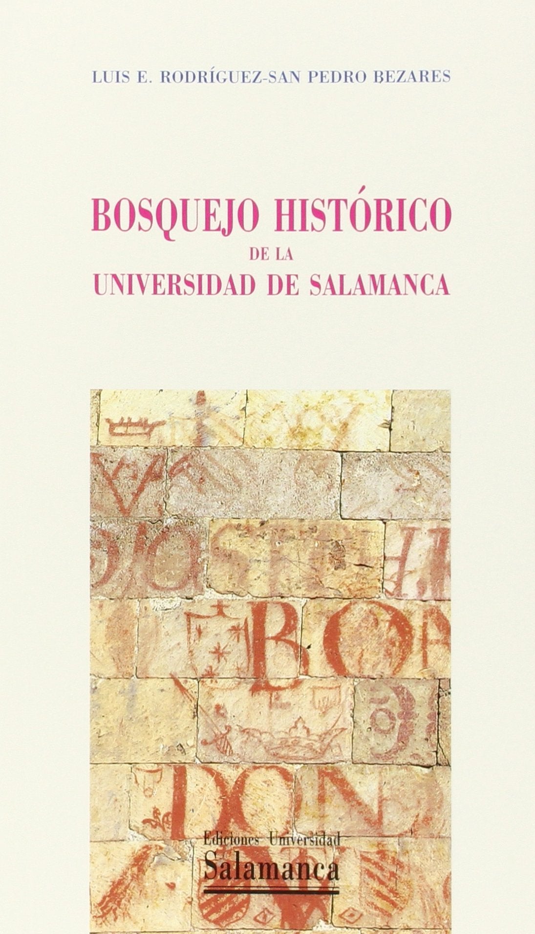 Bosquejo histórico de la Universidad de Salamanca book