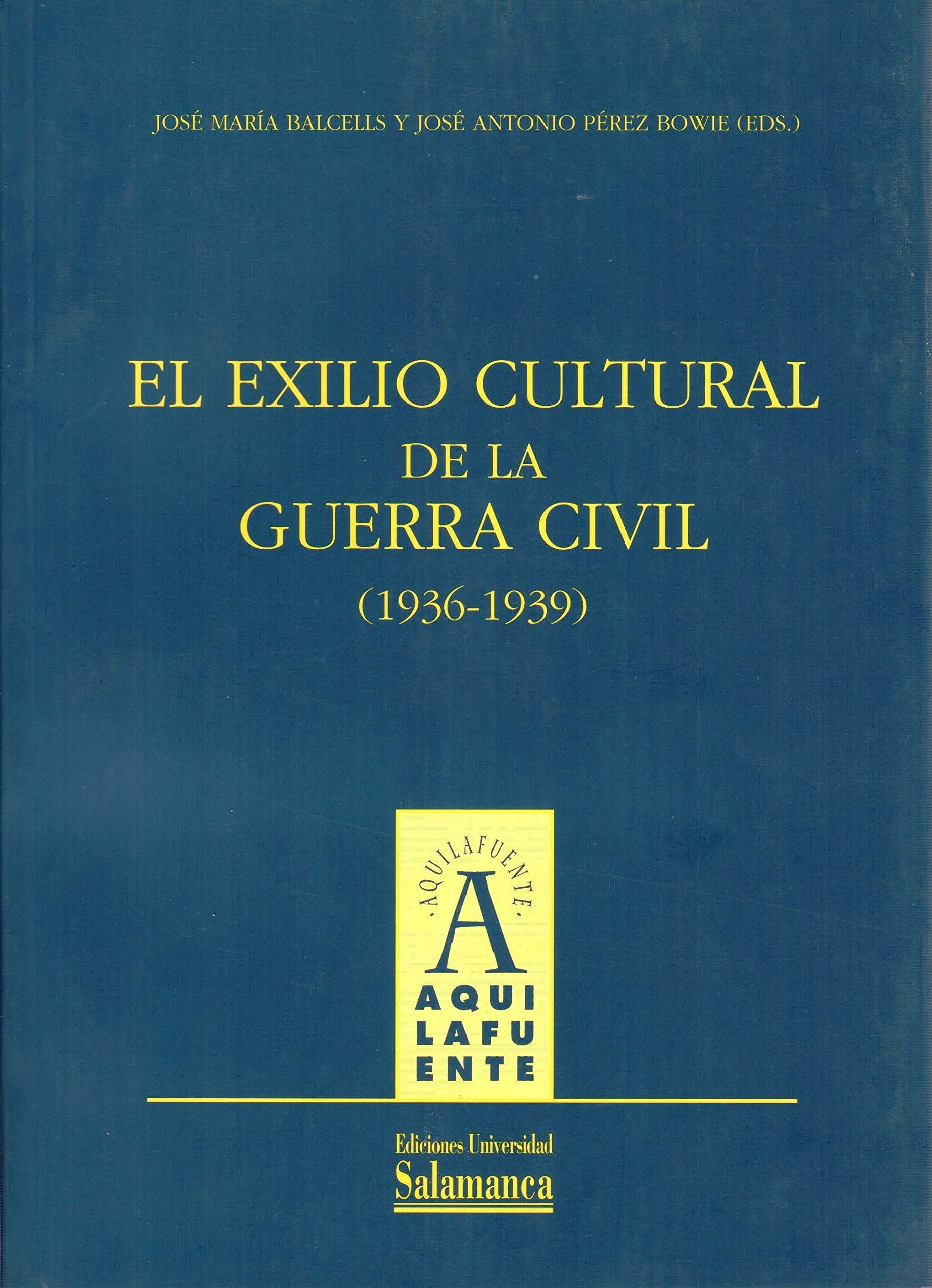 Exilio Cultural de La Guerra Civil, 1936-1939 book