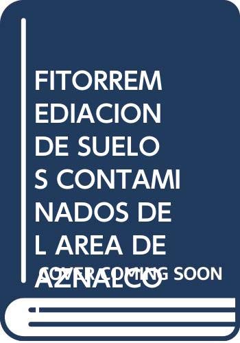 Fitorremediación de suelos contaminados del área de Aznalcóllar Books