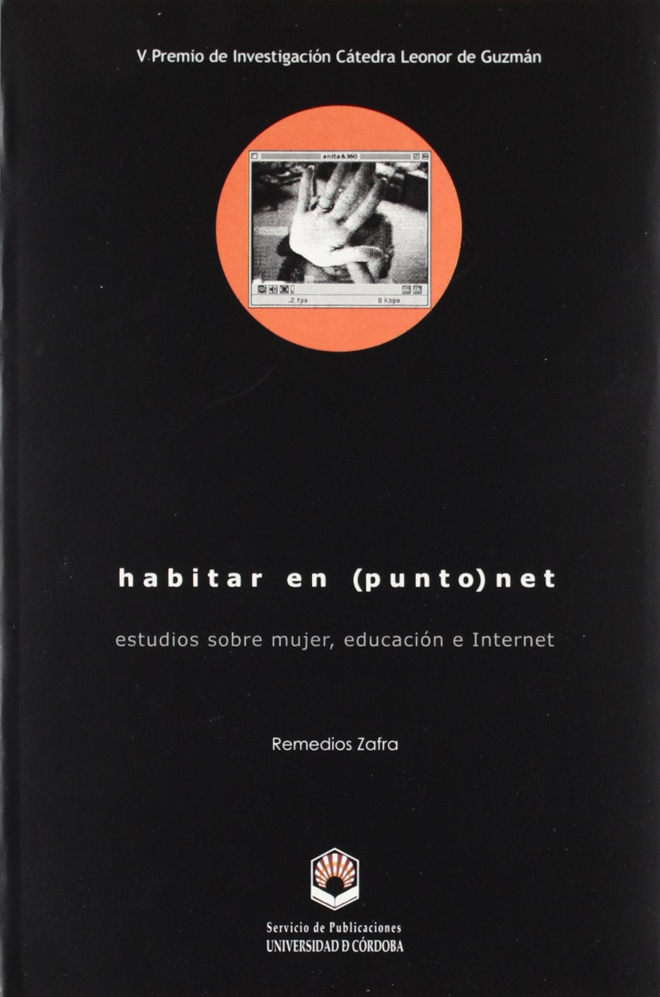 Habitar en (punto) net : estudios sobre mujer, educación e Internet Social Sciences
