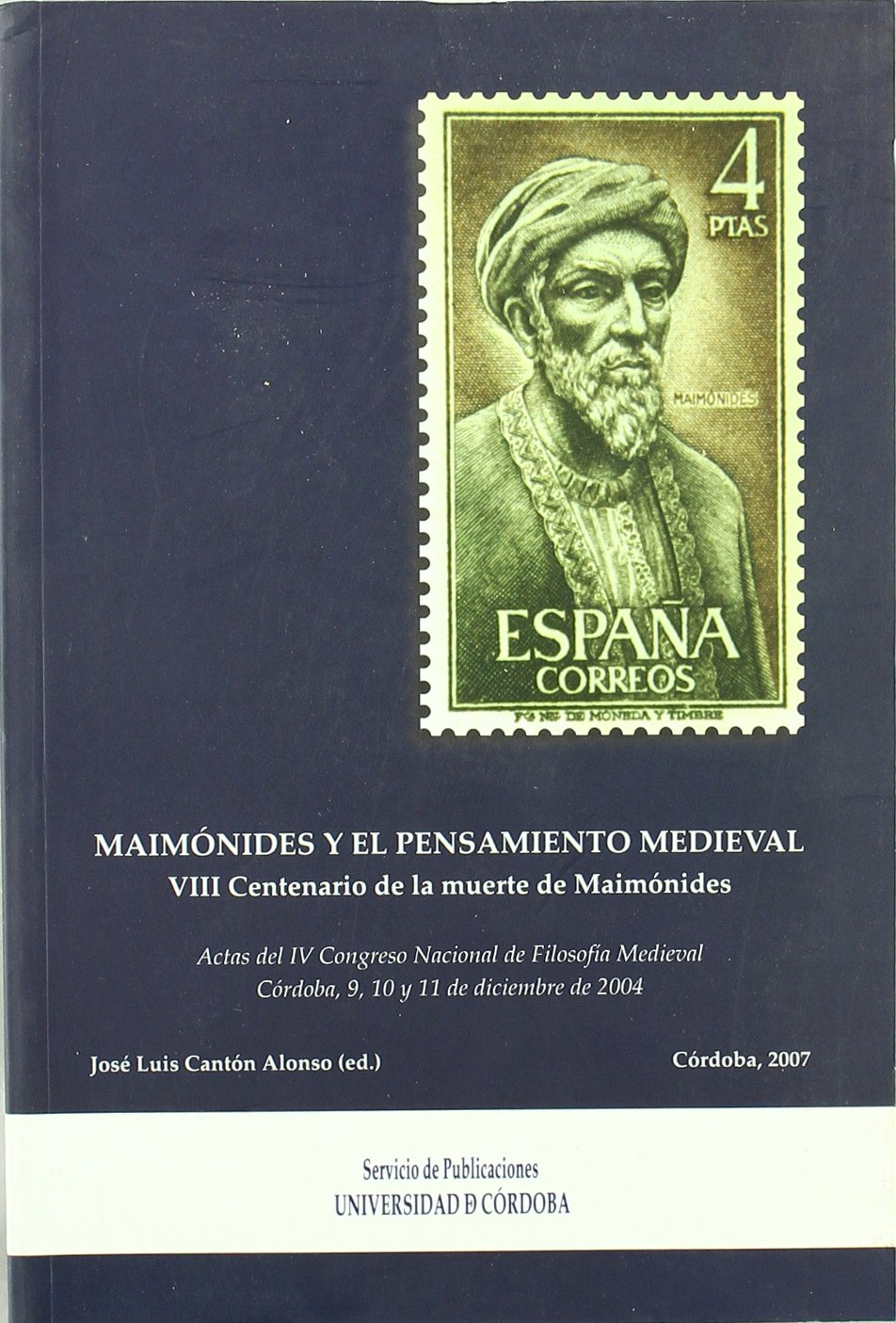 Congreso Nacional de Filosofía Medieval: Maimónides y el pen Philosophy