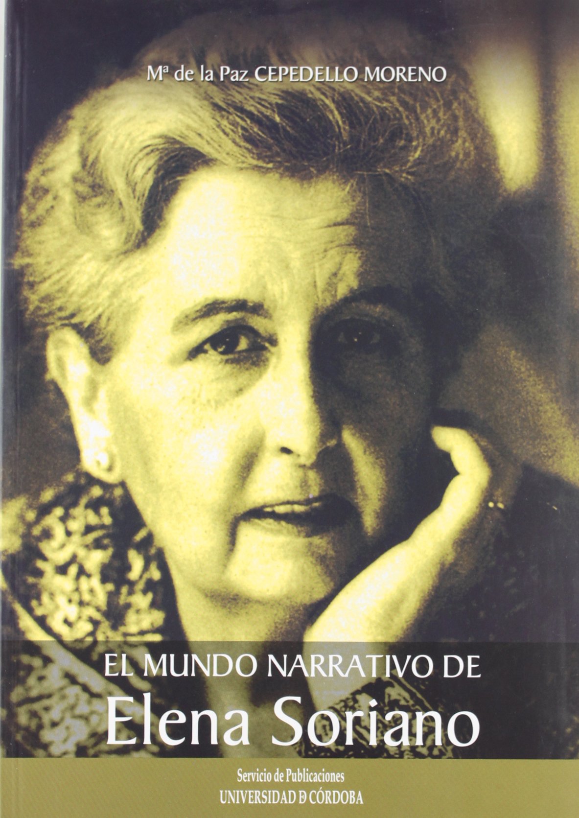 El Mundo Narrativo de Elena Soriano book