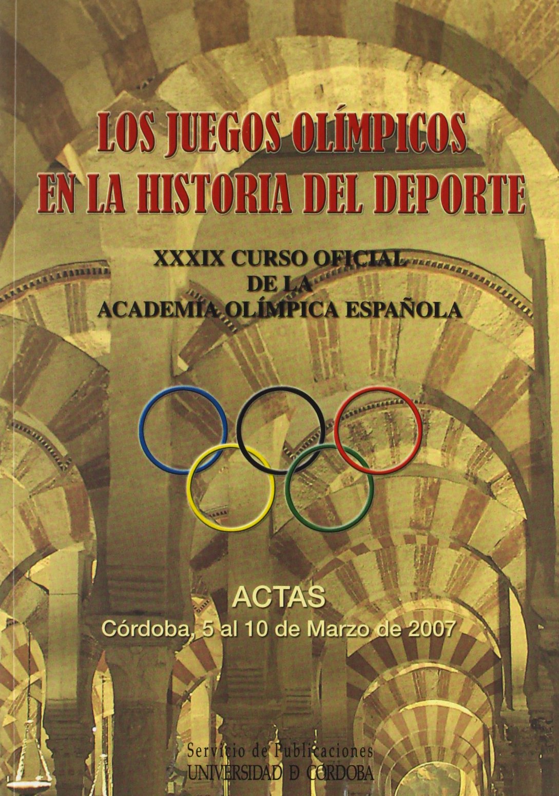 Los Juegos Olímpicos en la Historia del Deporte Leisure & Fun