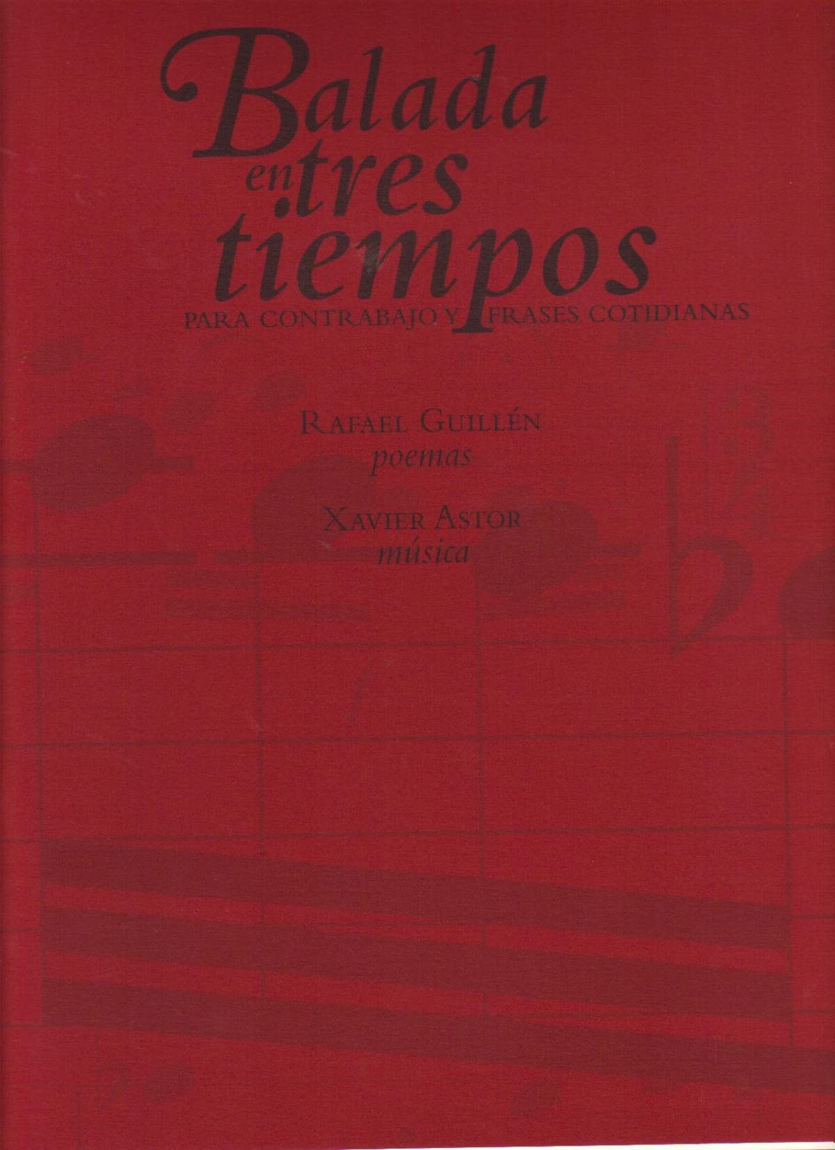 Balada en tres tiempos para contrabajo y frases cotidianas book