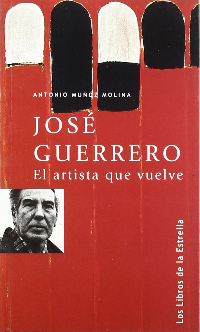 José Guerrero, el artista que vuelve Non-fiction