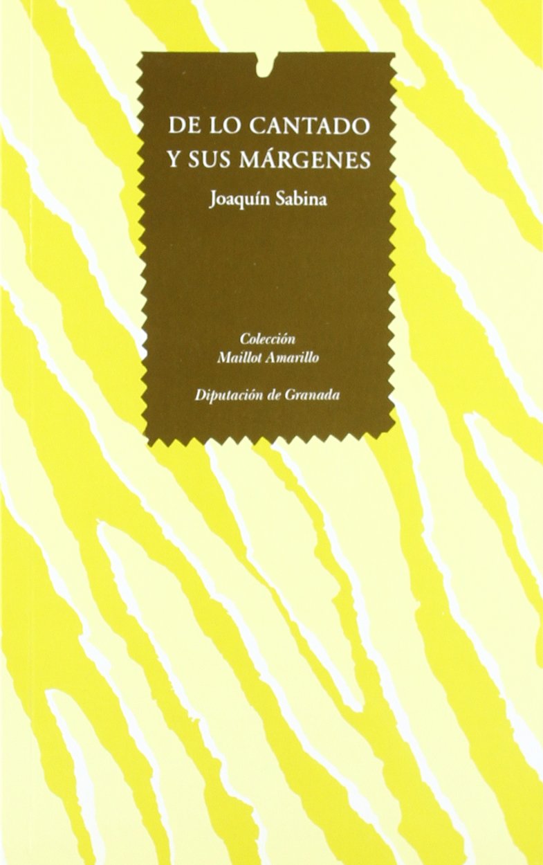 De lo cantado y sus margenes (canciones de sabina) Books
