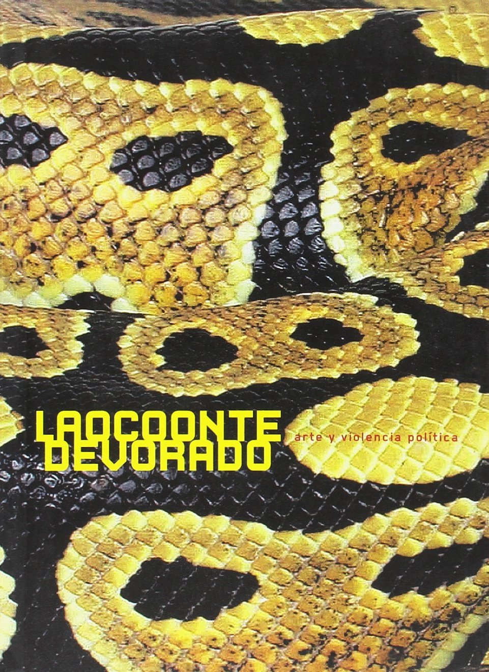 Product Image: Laooconte devorado : arte y violencia política
