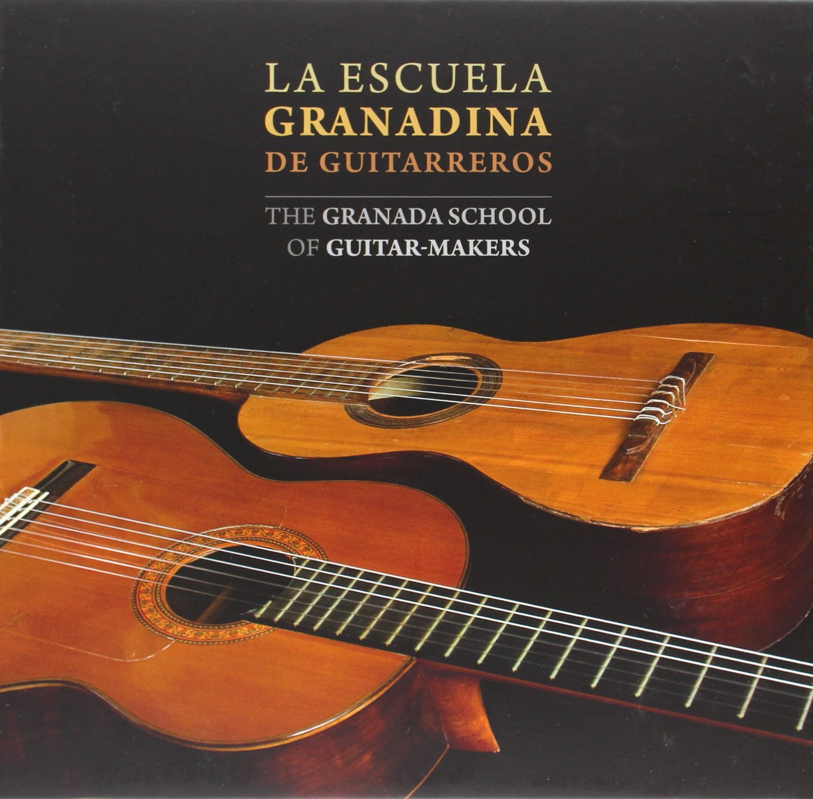 La escuela granadina de guitarreros = The Granada school of guitar-makers Social Sciences