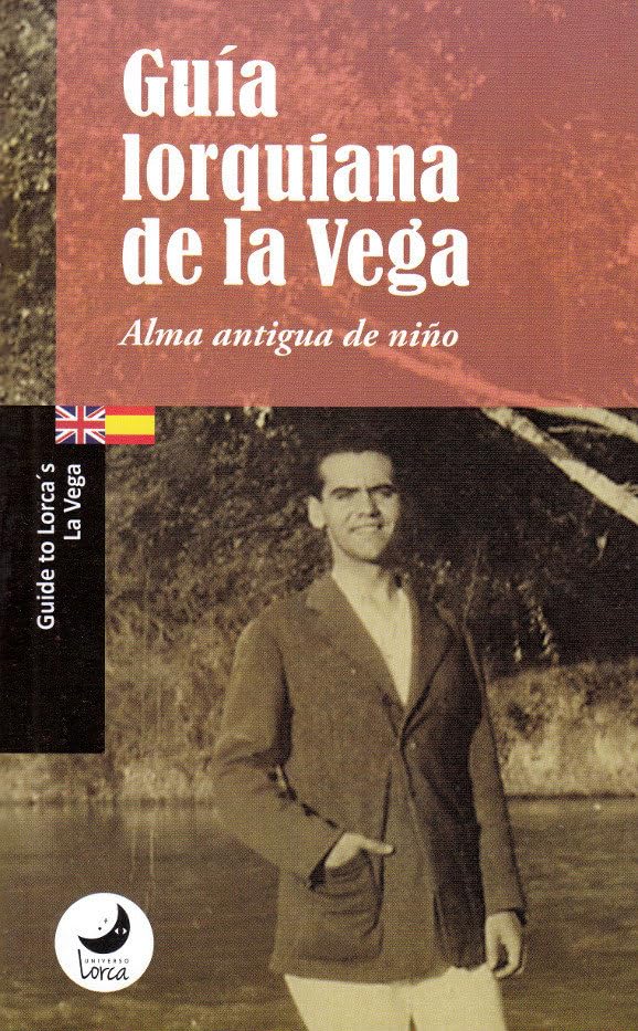 GUÍA LORQUIANA DE LA VEGA: Alma antigua de niño book