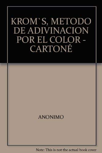KROMS, METODO DE ADIVINACION POR EL COLOR book