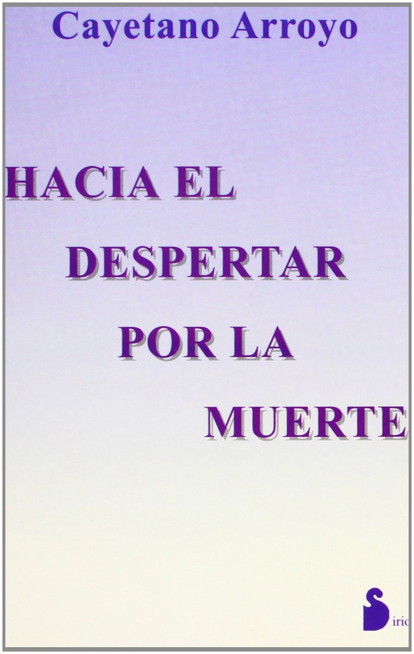 HACIA EL DESPERTAR POR LA MUERTE Philosophy
