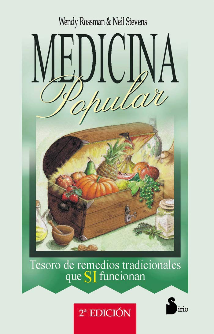 Medicina popular : tesoro de remedios tradicionales que sí funcionan (CAMPAÑA 6,95) Medicine