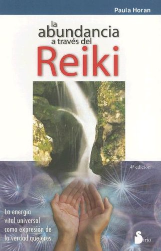 La abundancia a través del Reiki (2005) Medicine