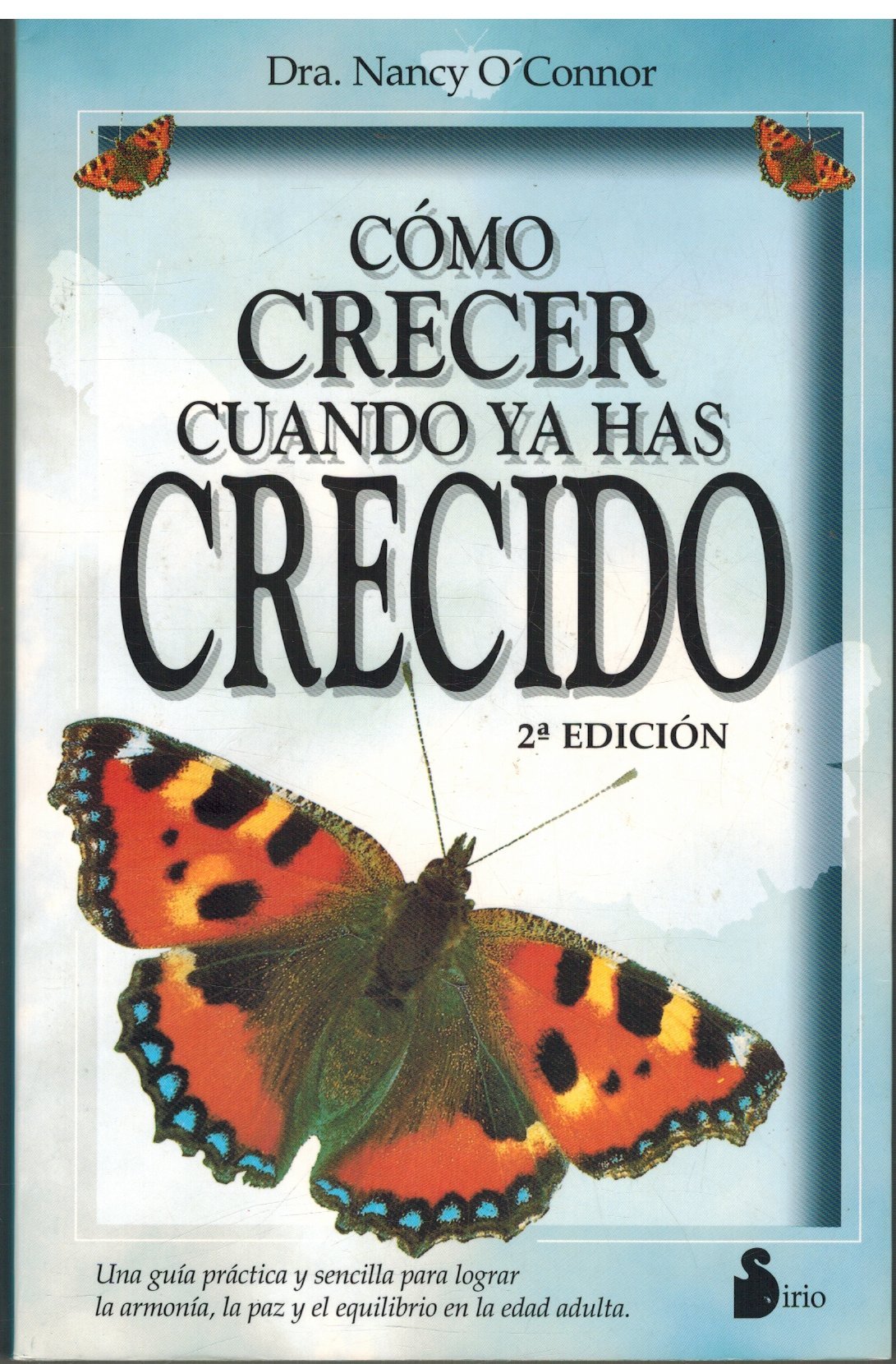 Como Crecer Cuando Ya Has Crecido book