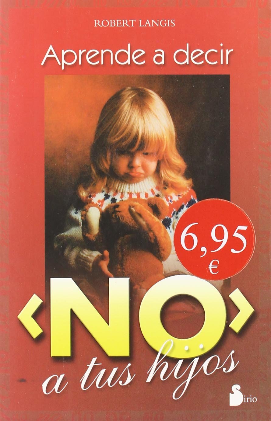 Aprende a decir "no" a tus hijos (CAMPAÑA 6,95) Books