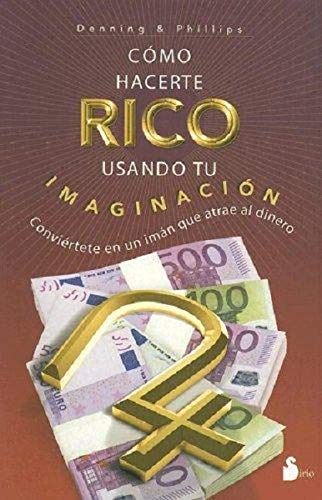 Cómo hacerte rico usando tu imaginación (CAMPAÑA 6,95) Learning & Reference