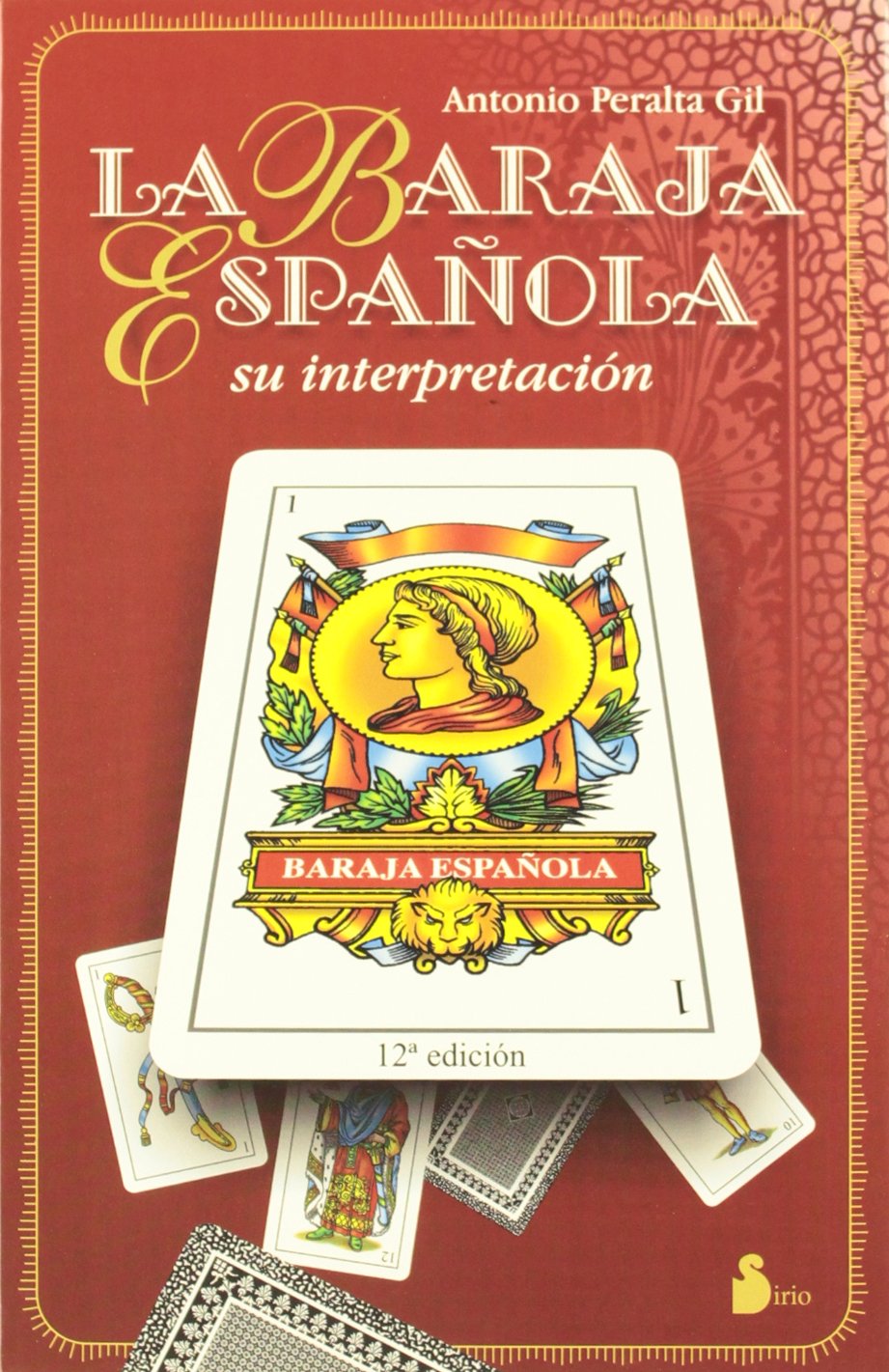 La baraja española, su interpretación Religion & Esotericism