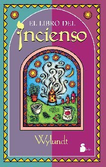 El libro del incienso / Wylundt's Book of Incense book