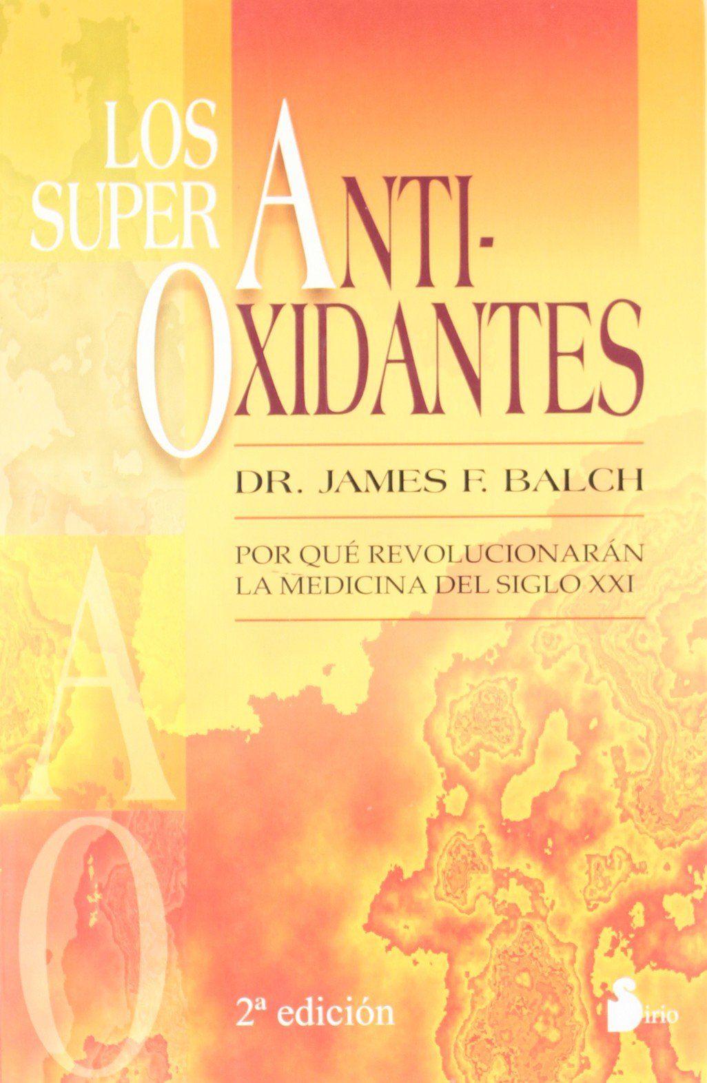 Los superantioxidantes (2004) Medicine