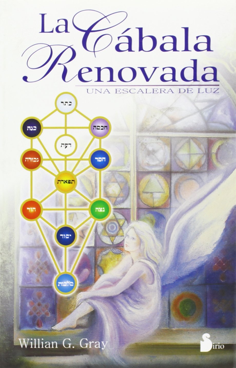 La cábala Renovada : una escalera de luz (CAMPAÑA 6,95) Religion & Esotericism