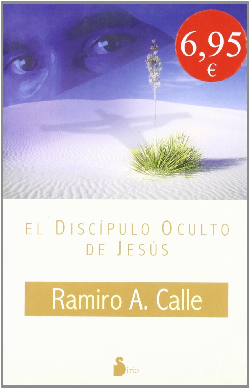 DISCIPULO OCULTO DE JESUS, EL (CAMPAÑA 6,95) book