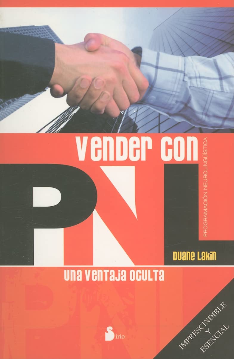 Vender Con Pnl: Una Ventaja Oculta (Programacion Neurolinguistica) book