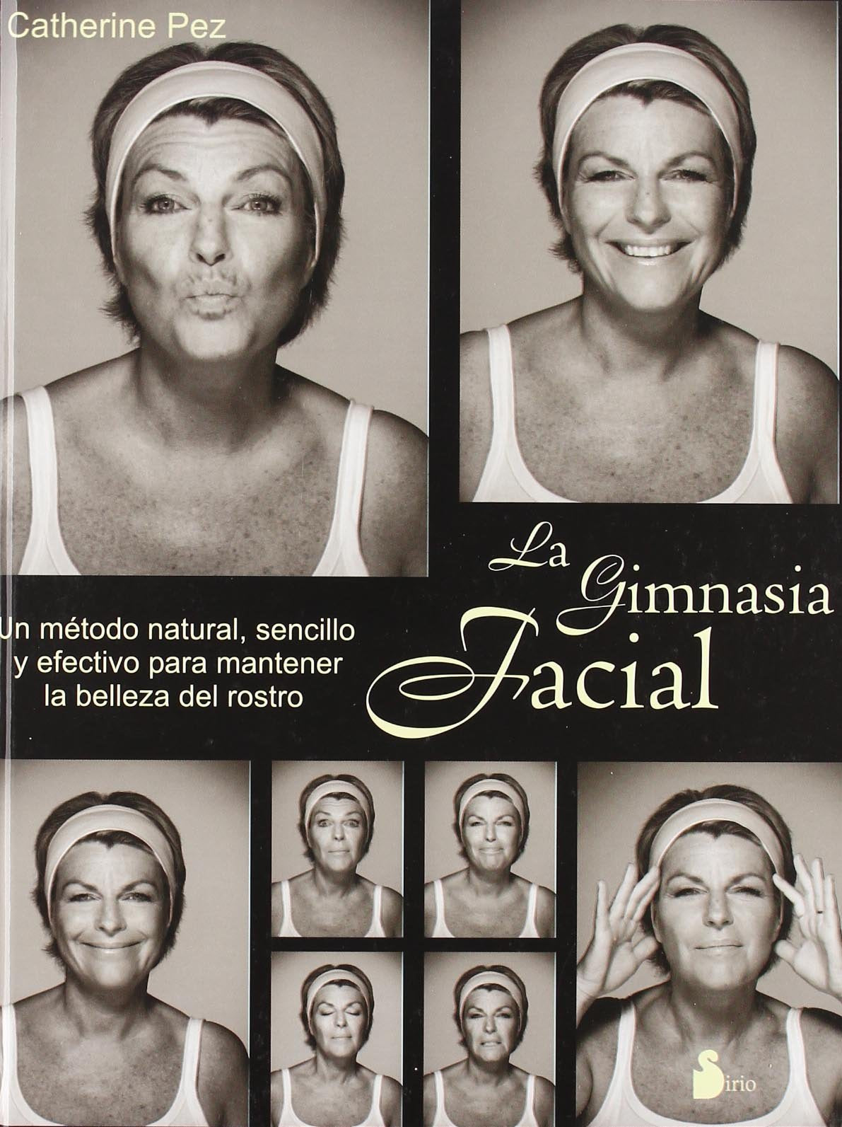 La gimnasia facial Health, Nutrition & Fitness