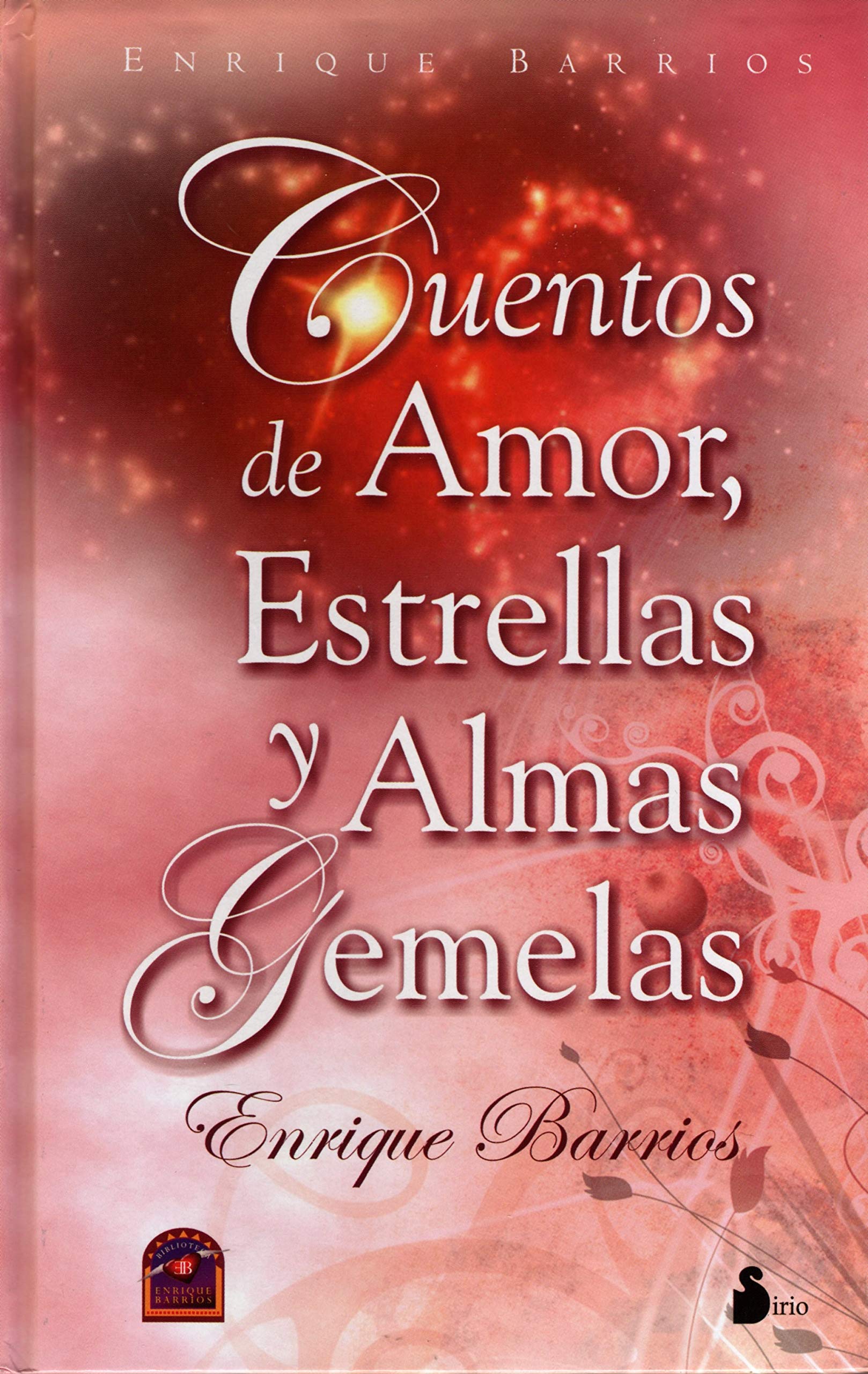 Cuentos de amor, estrellas y almas gemelas (2009, Band 94) Self-help