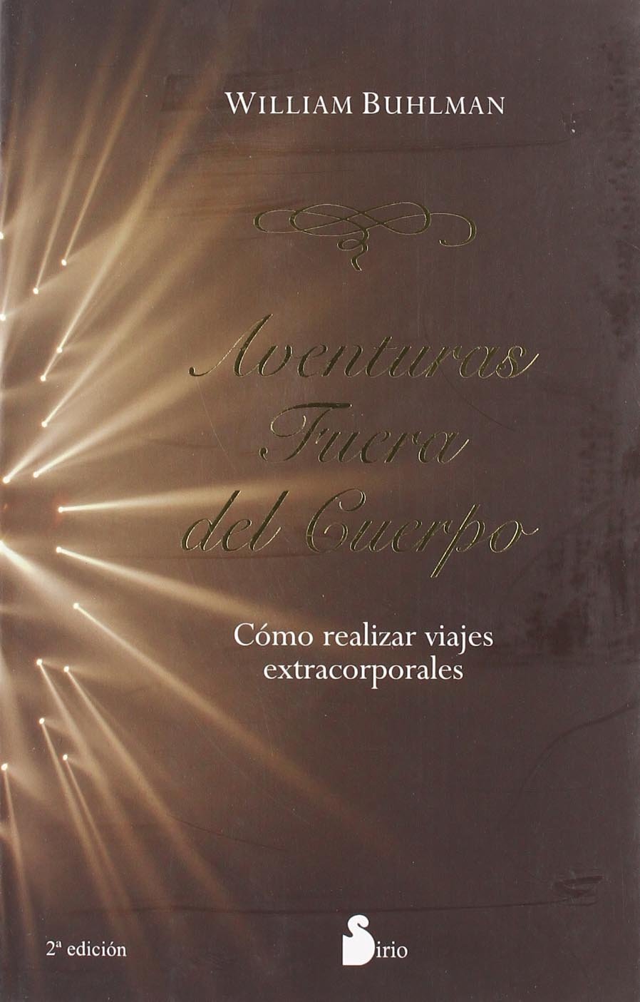 Aventuras fuera del cuerpo/ Adventures Beyond the Body: How to Experience Out-of-body Travel book