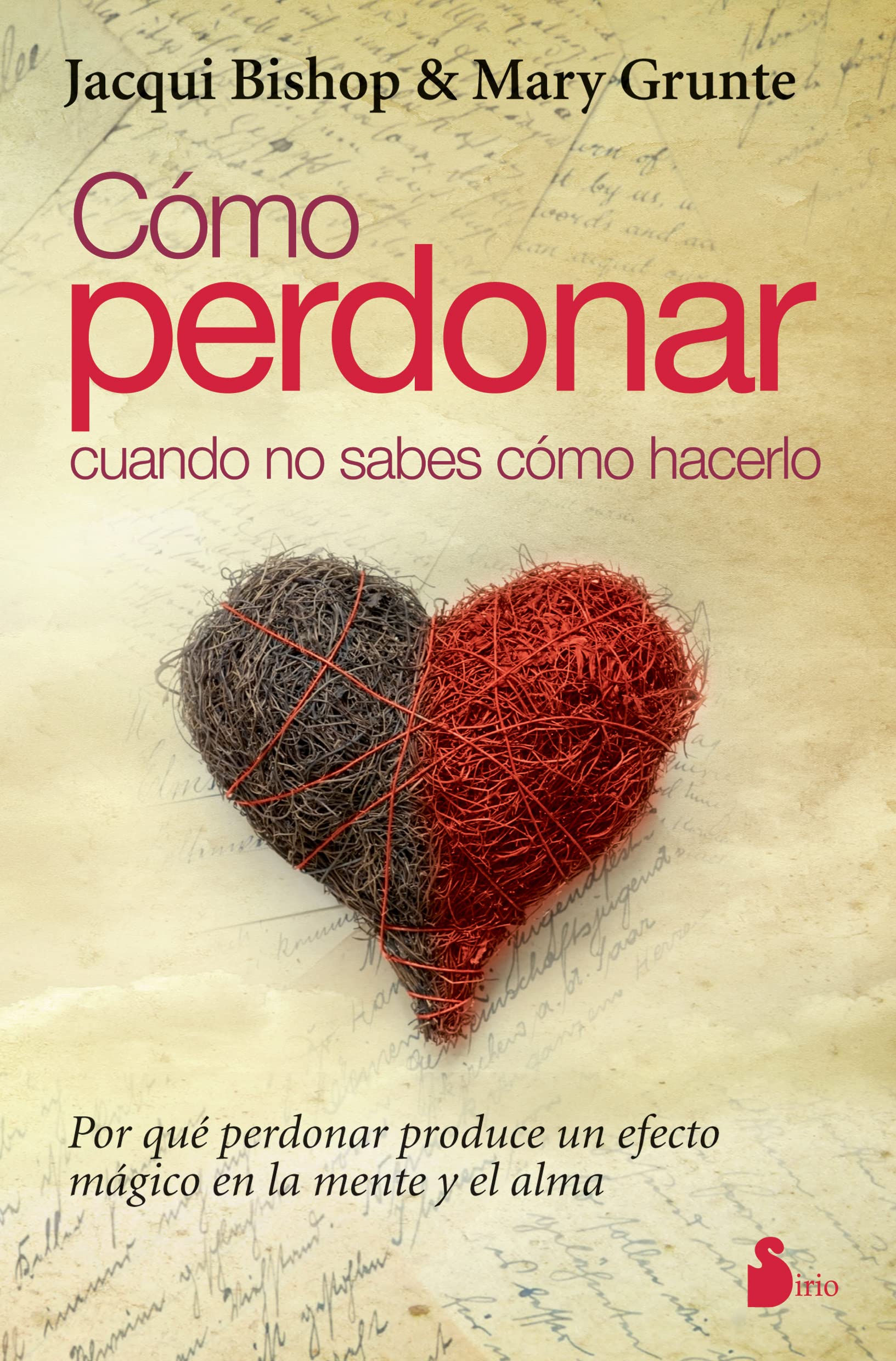 COMO PERDONAR CUANDO NO SABES COMO HACERLO (N.E) (2013, Band 98) Learning & Reference