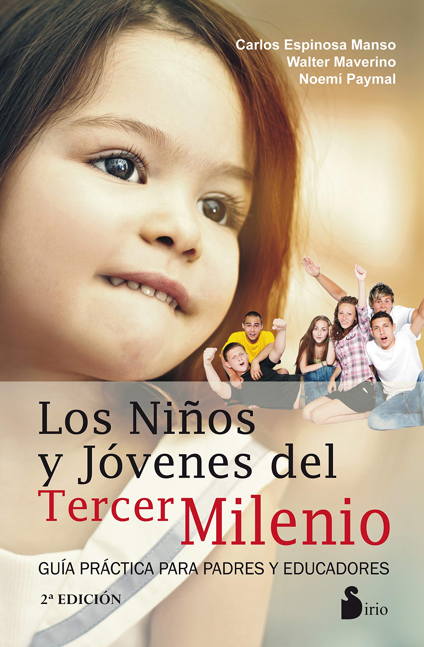 Los niños y jóvenes del tercer milenio: guía práctica para padres y educadores Learning & Reference