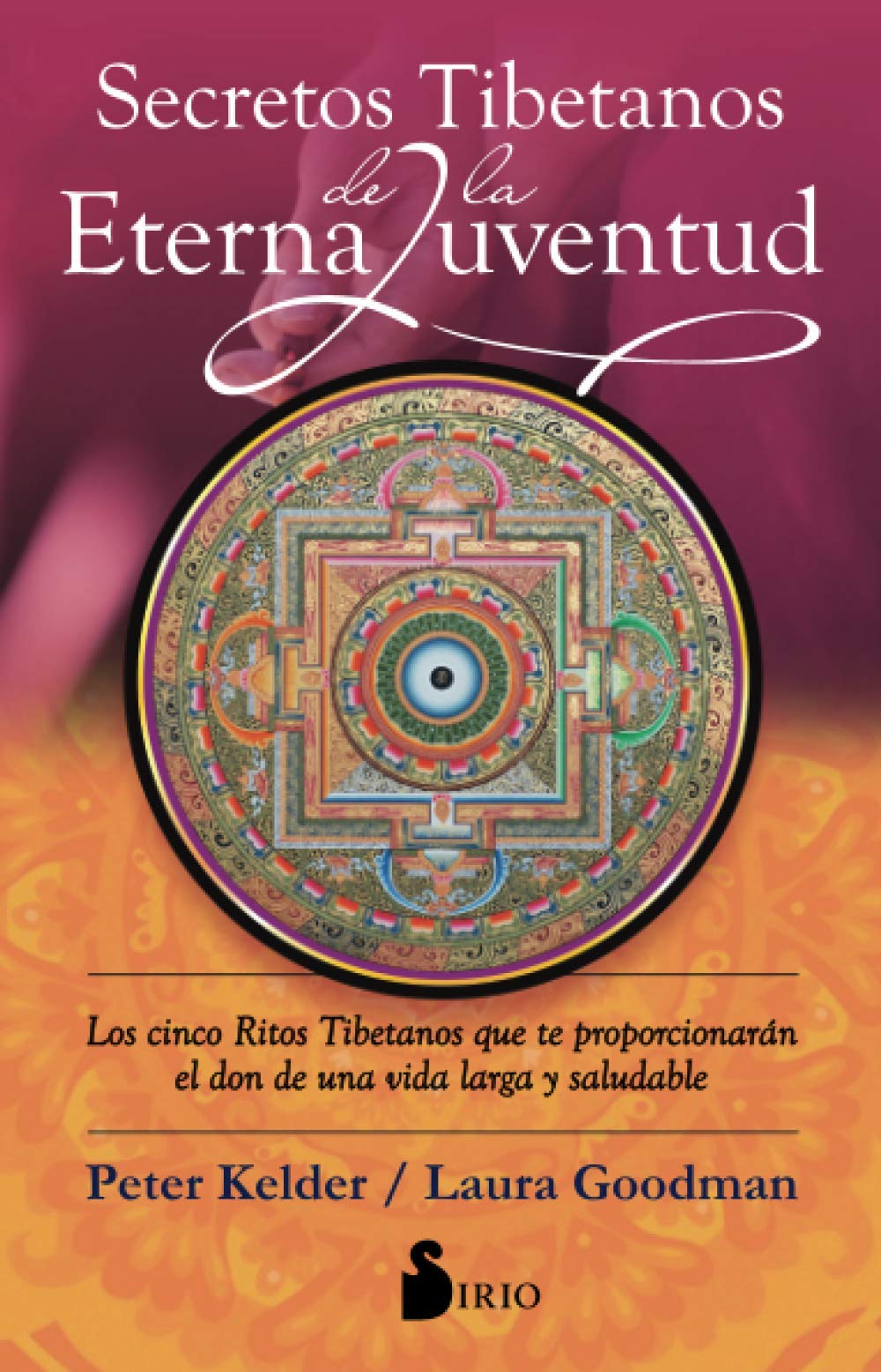 Secretos tibetanos de la eterna juventud Health, Nutrition & Fitness