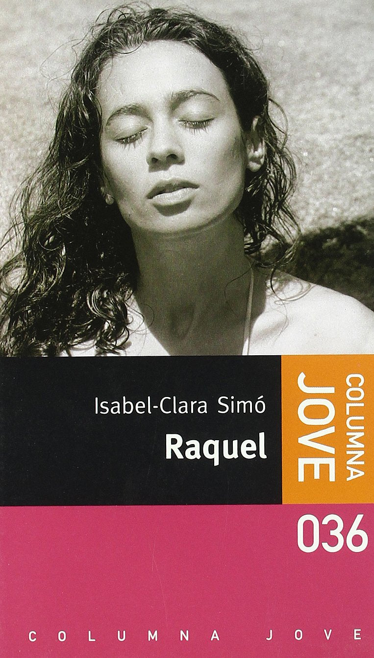 Raquel (COL.LECCIO JOVE) Novels & Short Stories