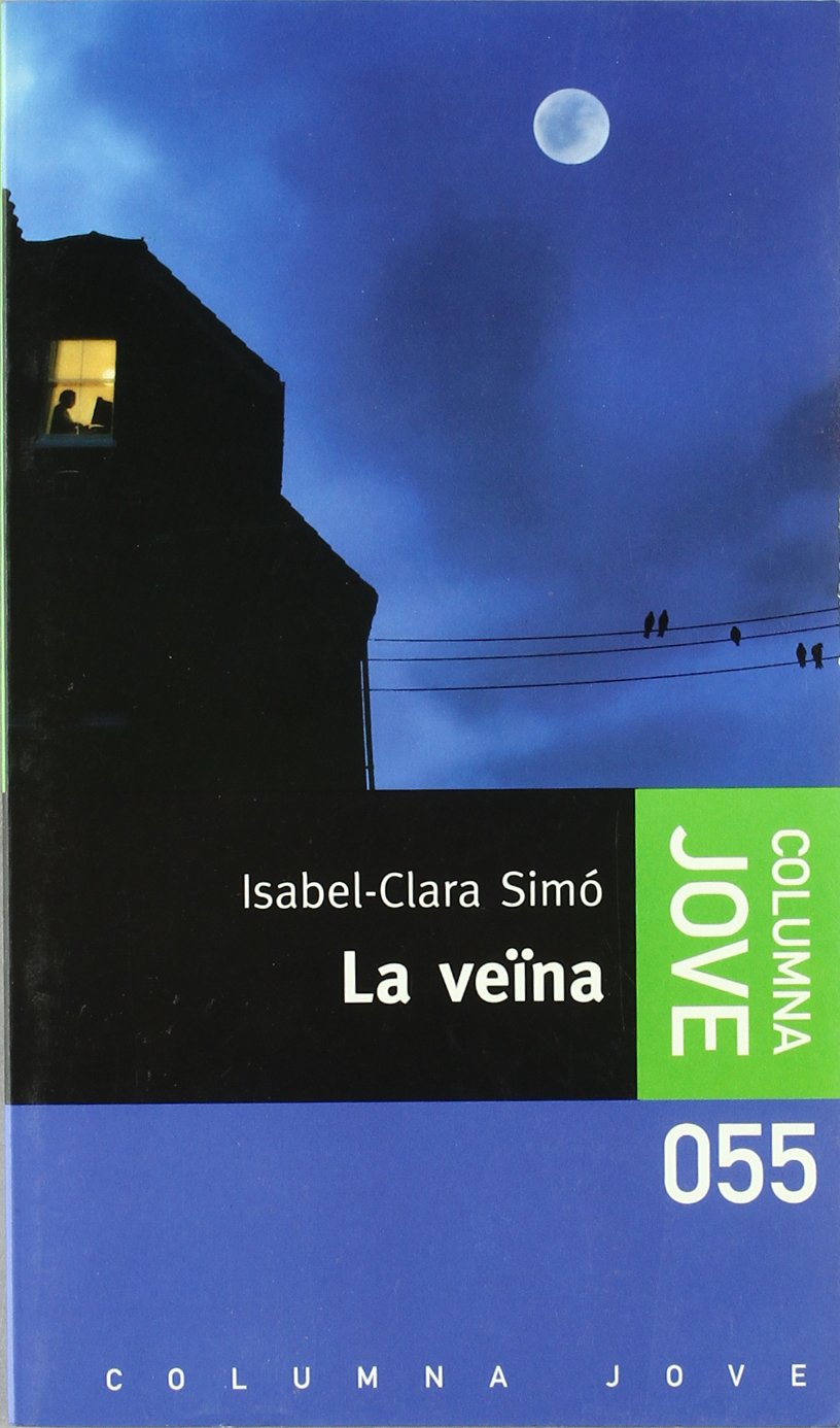 La veïna (COL.LECCIO JOVE) Contemporary literature