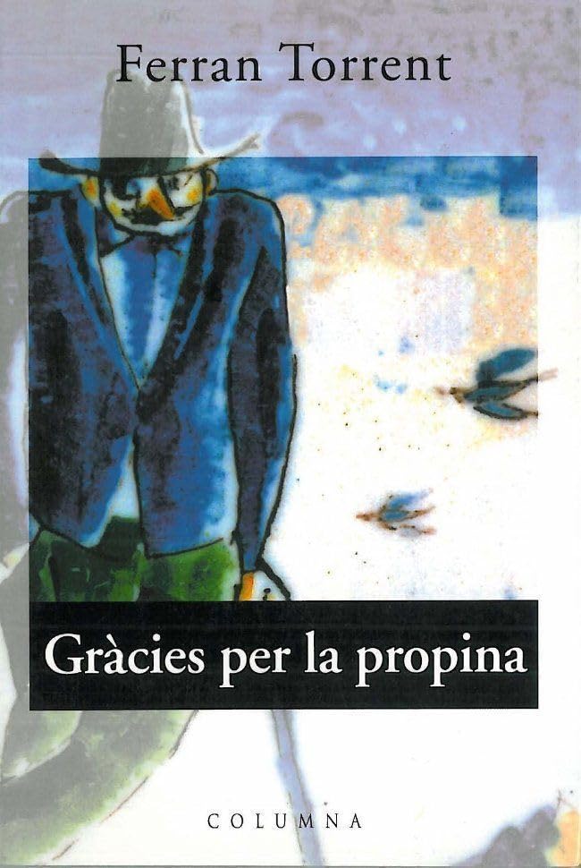 Gràcies per la propina: Premi Sant Jordi 1994 (Clàssica) Contemporary literature