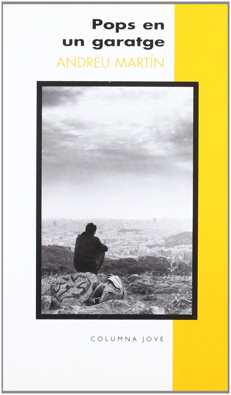 POPS EN UN GARATGE (COL.LECCIO JOVE, Band 98) Novels & Short Stories