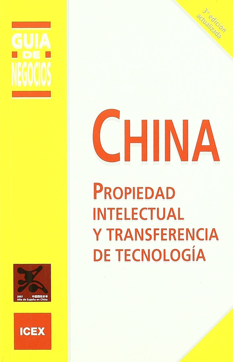 Guía de Negocios de China: Propiedad intelectual y transferencia de tecnología Books