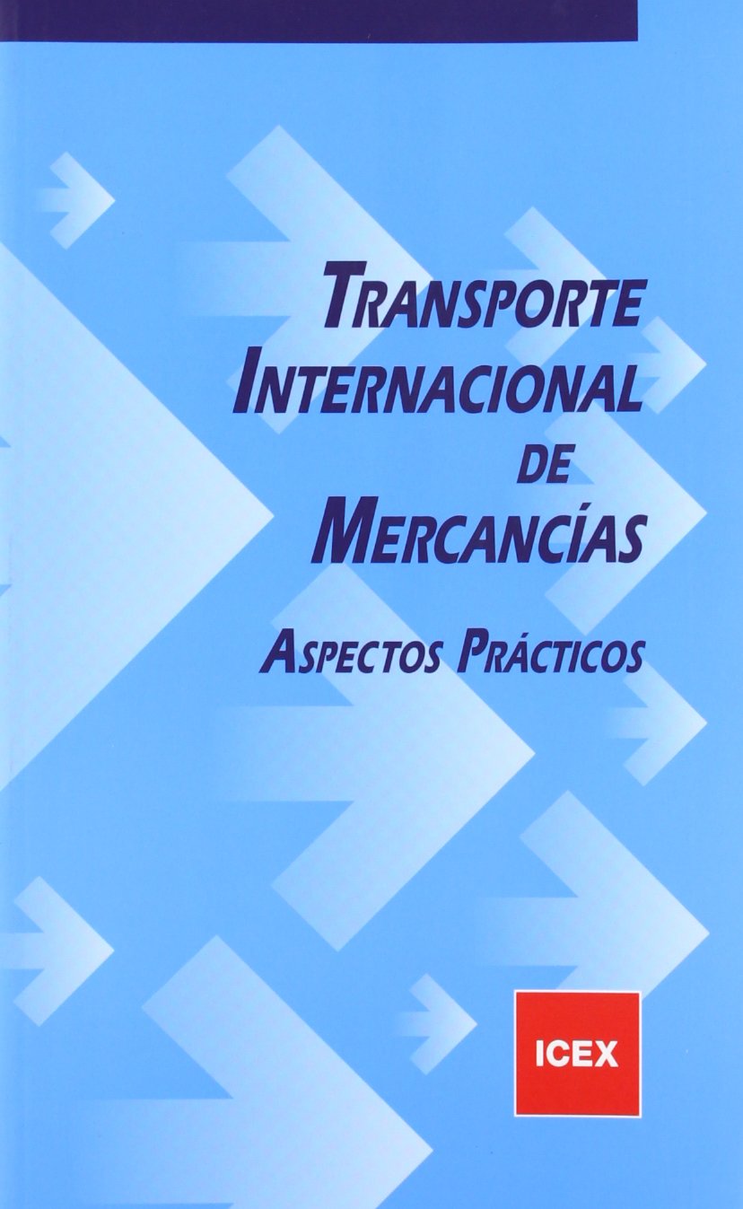 Transporte internacional de mercancías: Aspectos prácticos (Cuaderno Básico) Books