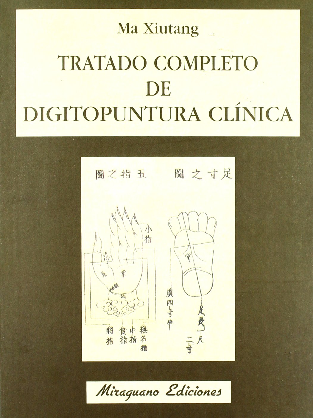 Tratado Completo de Digitopuntura Clínica book