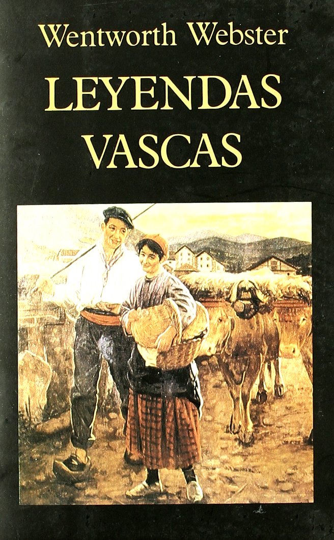 Leyendas vascas (Libros de los Malos Tiempos, Band 33) Contemporary literature