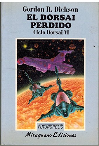 El dorsai perdido (Futuropolis, Band 26) Books