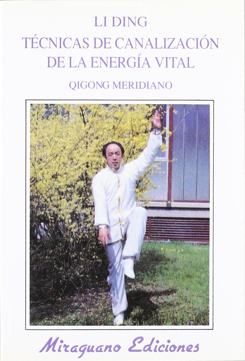 Técnicas de canalización de la energía vital : Qigong meridiano Social Sciences