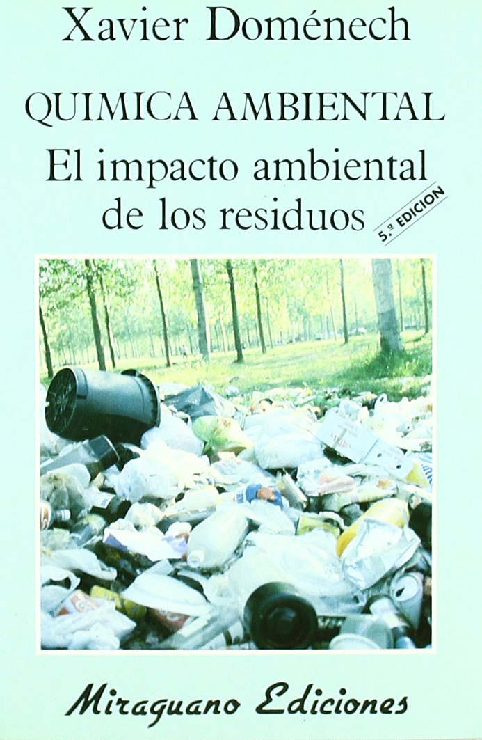 Química ambiental : el impacto ambiental de los residuos book