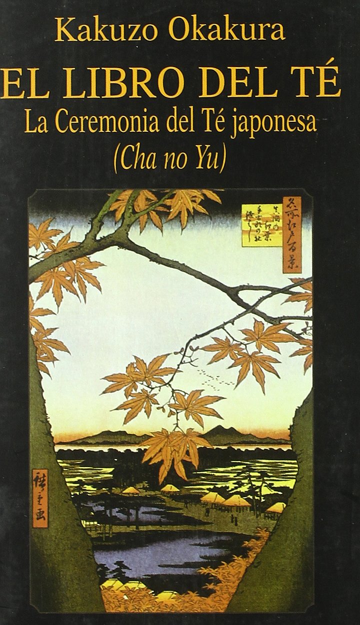 El libro del té : la ceremonia del té japonesa (cha no yu) Leisure, Home & Garden