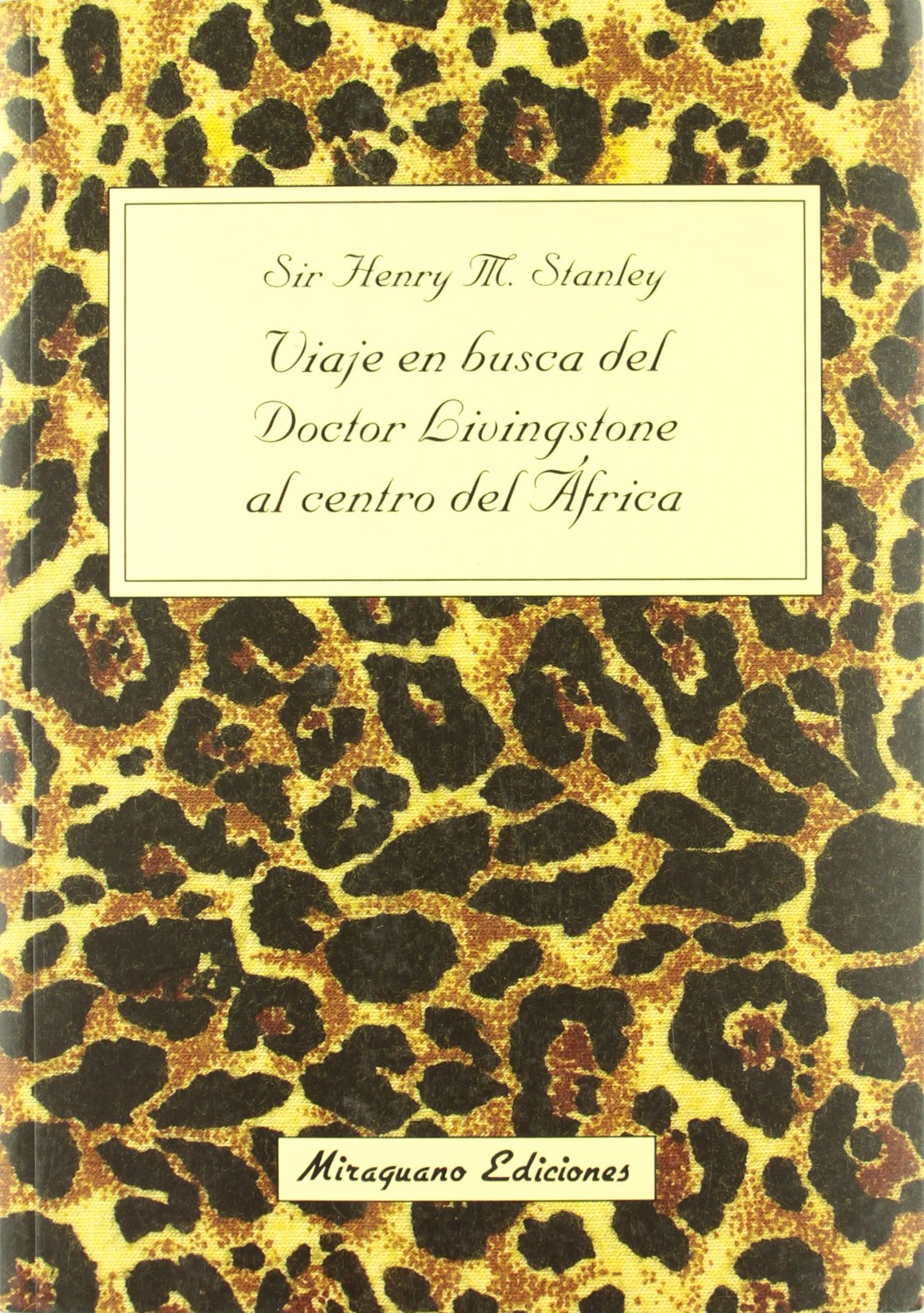Viaje En Busca del Dr Livingstone Al Centro del AF book